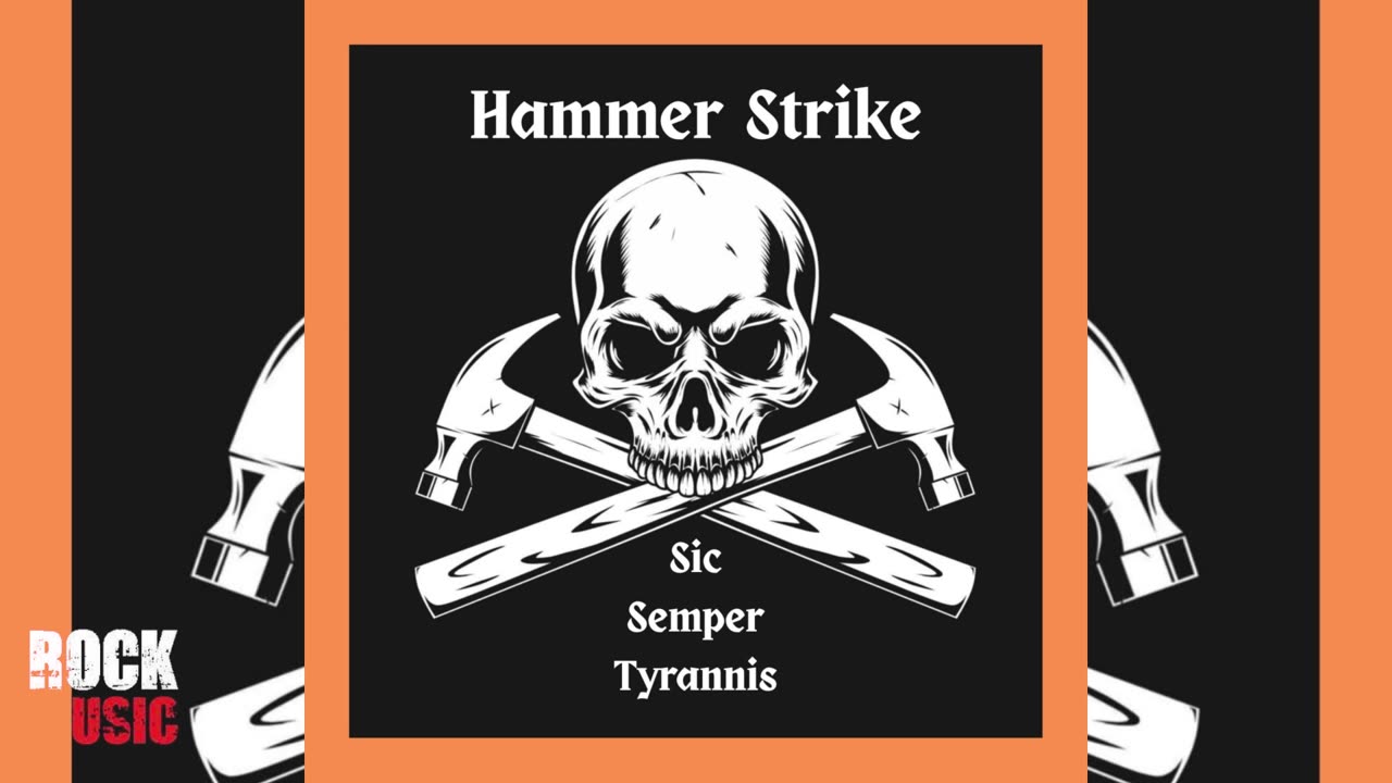 Hammer Strike - Sic Semper Tyrannis (2025)