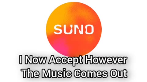 I Now Accept However The Music Comes Out