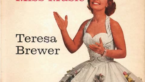 Happy "Heavenly" Birthday to TERESA BREWER ...