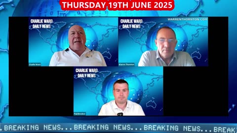 6/19/25 - CHARLIE WARD DAILY NEWS WITH CHARLIE WARD, PAUL BROOKER & WARREN THORNTON (THURSDAY)