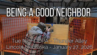 Thunder Alley IDPA - Being a Good Neighbor - January 26, 2026