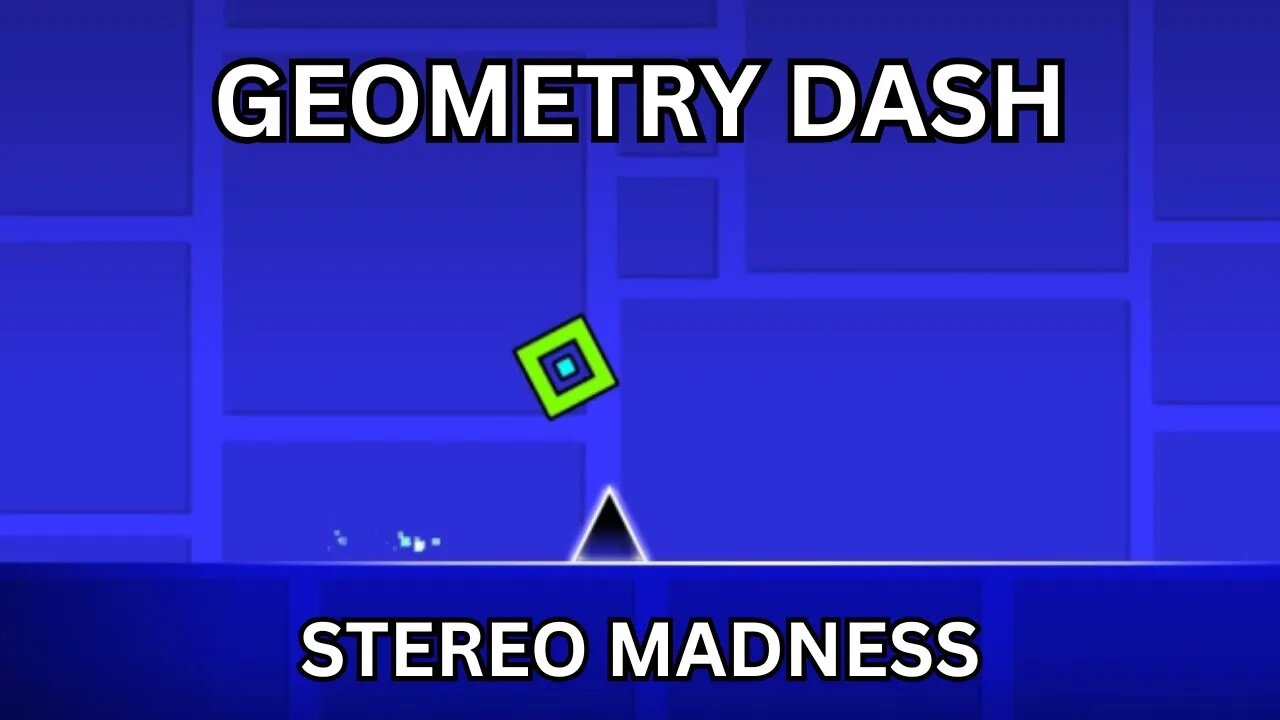Playing Geometry Dash - Stereo Madness! (Geometry Dash Series 1)