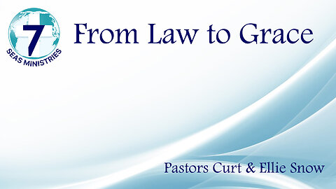 From Law to Grace