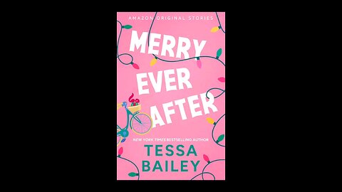 Review of Merry Ever After by Tessa Bailey