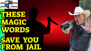These MAGIC WORDS Help Keep You OUT OF JAIL After a Self Defense Shooting