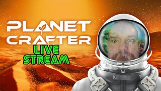 Planet Crafter - Zeo and I stole a planet! Pt 2