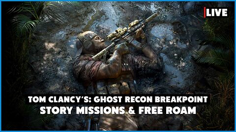 Ghost Recon: Breakpoint Missions & Free Roam - Come Hangout & Say Hi.