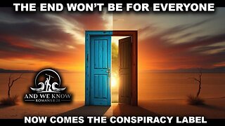 And We Know 9.17.25: The End Won't be for Everyone