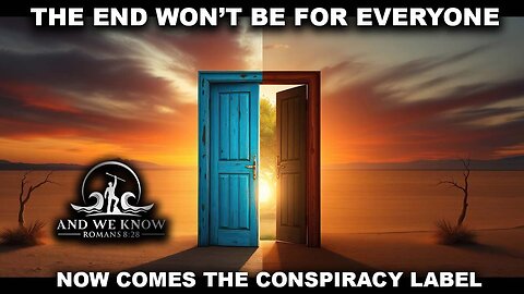 And We Know 9.17.25: The End Won't be for Everyone