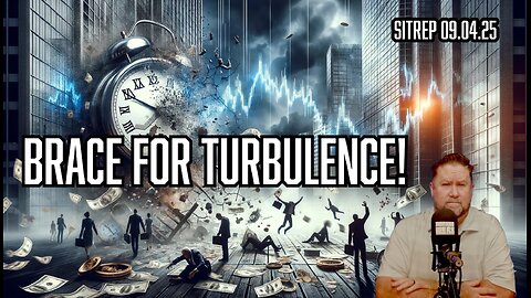 Brace for Turbulence - SITREP 09.04.25