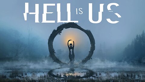 Where Hope Dies and Fear Lives | Hell Is Us | LIVE Playthrough
