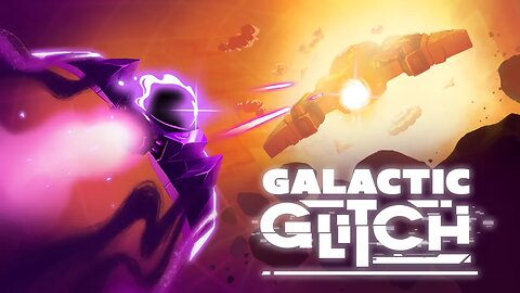 Galactic Glitch: Trailer De Lançamento