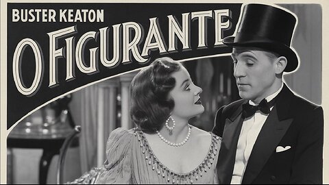 O FIGURANTE (1929)Buster Keaton, Dorothy Sebastian e Edward Earle | Comédia | P&B | Joia do Cinema