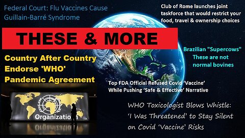 Club of Rome launches joint taskforce, Brazil's 'Supercows' Vax News, 'WHO' , & More