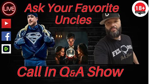 Ask Your Favorite Uncles