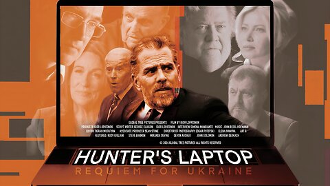 Hunter's Laptop: Requiem for Ukraine