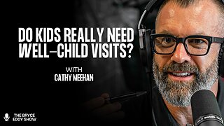 Cathy Meehan: Do Kids Really Need Well-Child Visits?
