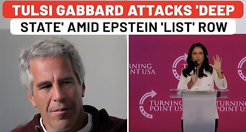 Amid Epstein Client List Row, Tulsi Gabbard Attacks Deep State | Trump,Bondi,FBI| Turning Point USA
