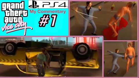 GTA Vice City PS4, My Commentary #1