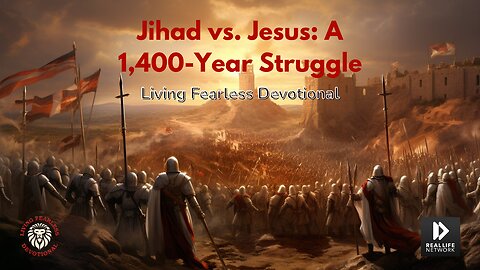 Jihad vs. Jesus: A 1,400-Year Struggle