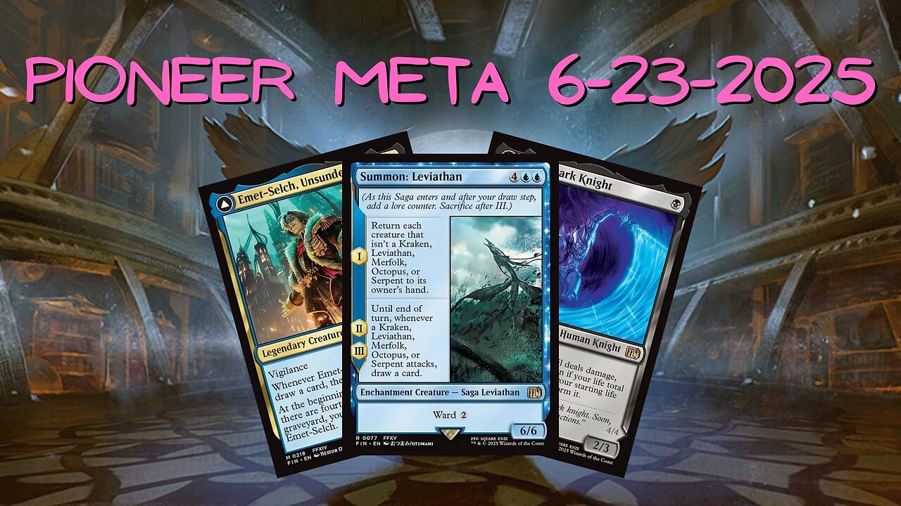 Watching The Pioneer Meta 06-17-25 to 06-23-25 | Magic the Gathering | MTG Metagame Analysis