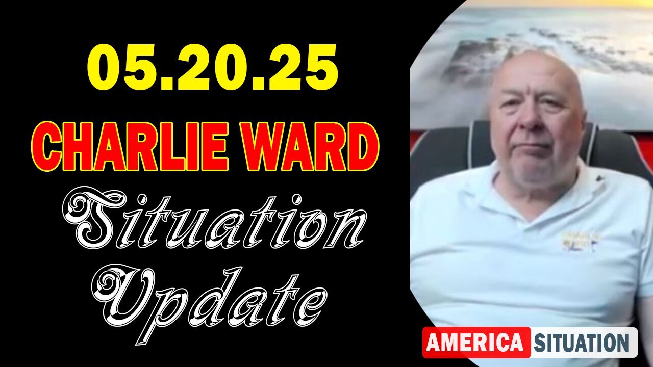 Charlie Ward Situation Update May 20: "Charlie Ward Daily News With Paul Brooker & Lembit Opik"
