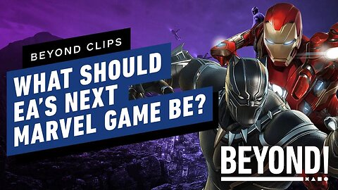 After Iron Man and Black Panther, What Should Be EA’s Next Marvel Game_ - Beyond Clips