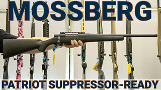 NRAAM 2025: New Mossberg Patriot Suppressor-Ready Rifles