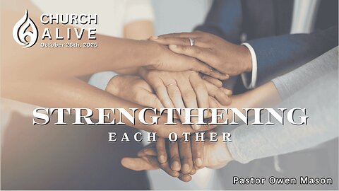 Strengthening Each Other