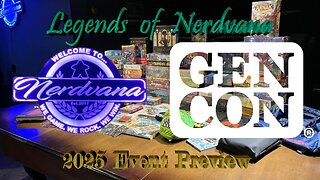 Gen Con 2025 Preview!