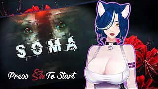 SOMA | Psychological Horror That Doesn’t Let Go | Part 3