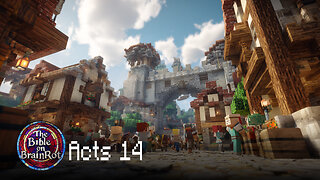 Acts 14 – “Wounded but Worshiping” | The Bible on BrainRot