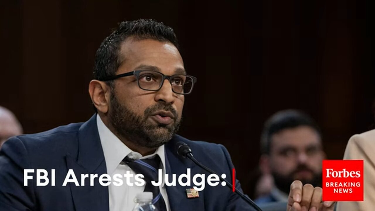 BREAKING: FBI's Patel Announces Arrest Of Judge Accused Of Helping Undocumented Immigrant Evade ICE