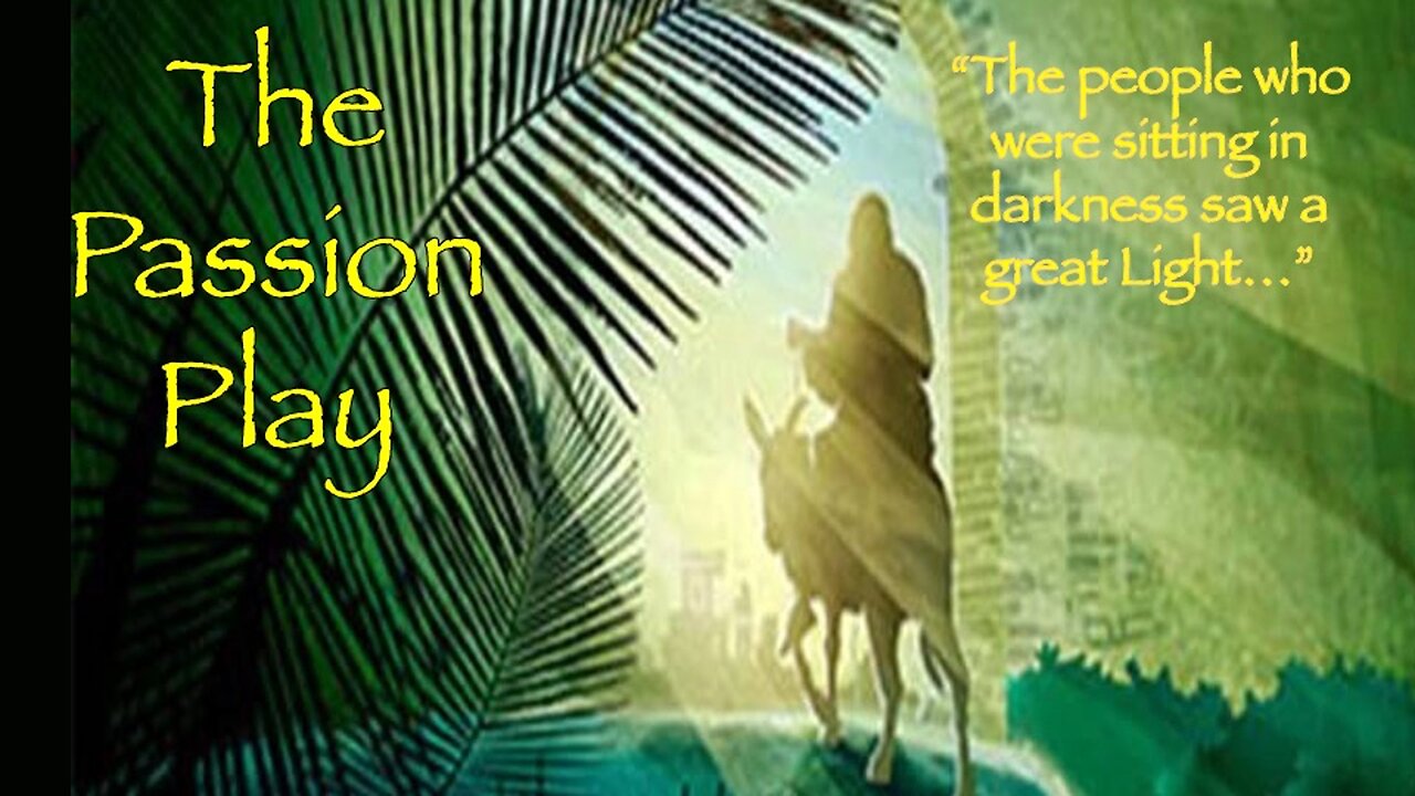 04.13.25 The Passion Play