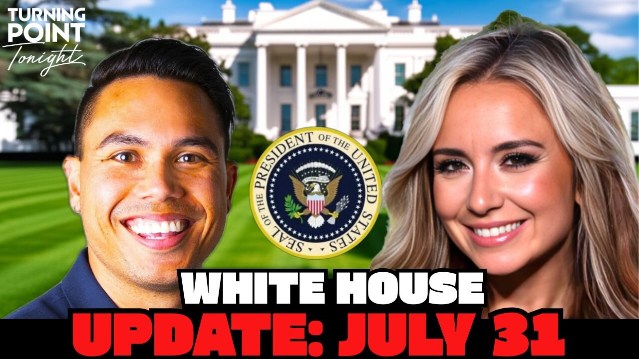 White House Update, July 31, 2025