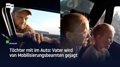 Töchter mit im Auto: Vater wird von Mobilisierungsbeamten gejagt