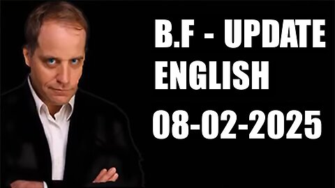 BENJAMIN FULFORD, UPDATE, WEEKLY 08-02-2025