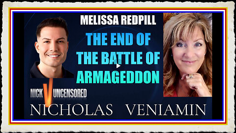 Melissa Redpill Discusses The End Of The Battle Of Armageddon with Nicholas Veniamin