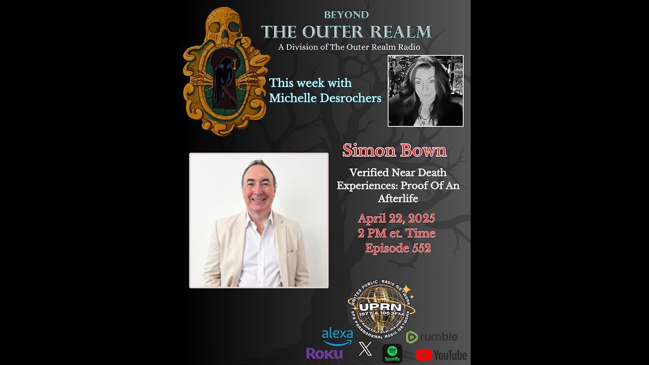 BTOR -Verified NDE: Proof of an Afterlife, ET Connection, Reincarnation with Simon Bown