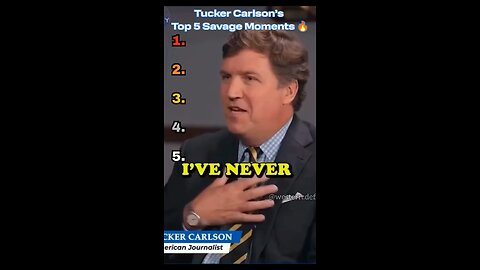 TOP 5 TUCKER CARLSON