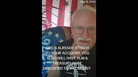 QFS Is Already Attached To Your Account, You Also Will Have Xlm & Treasury Note Deposited To Your Account