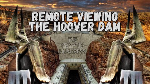 THE HOOVER DAM -REMOTE VIEWING INVESTIGATION