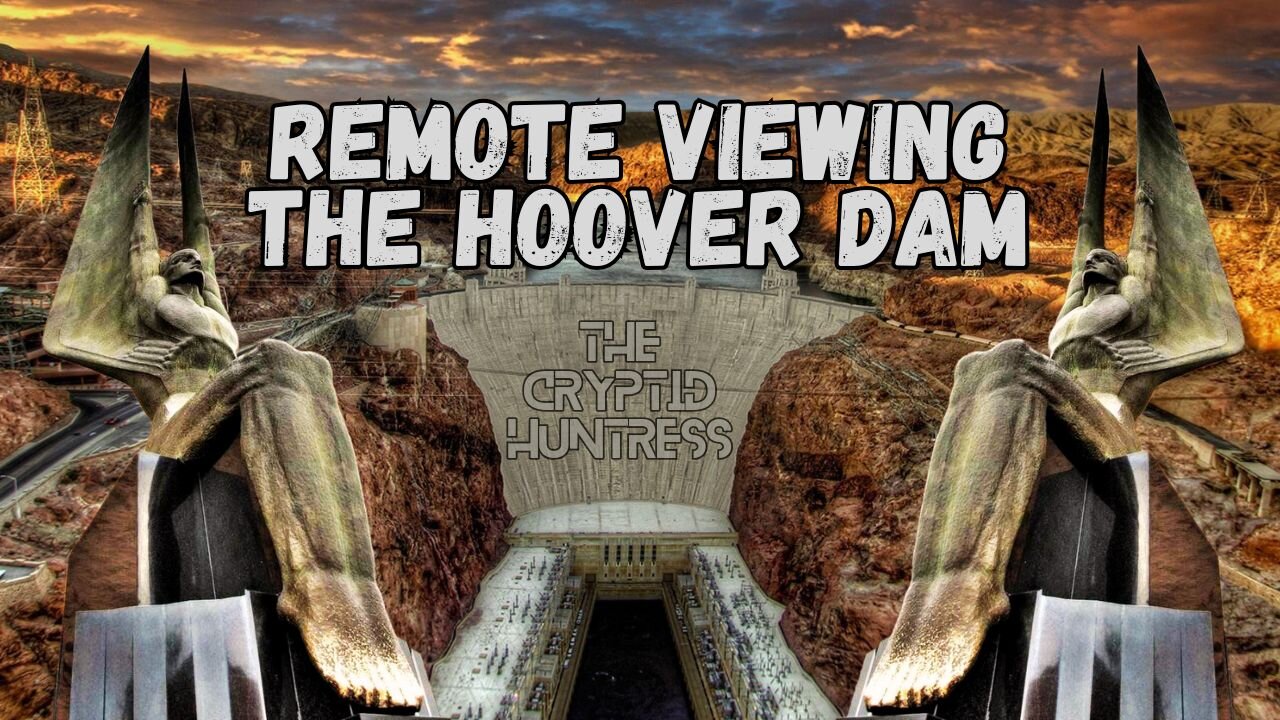 THE HOOVER DAM -REMOTE VIEWING INVESTIGATION