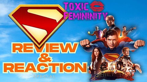 The Ladies Take on Superman and More! | TF Podcast Summer Special!