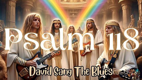 Stone That Stood – A Psalm 118 Blues Song