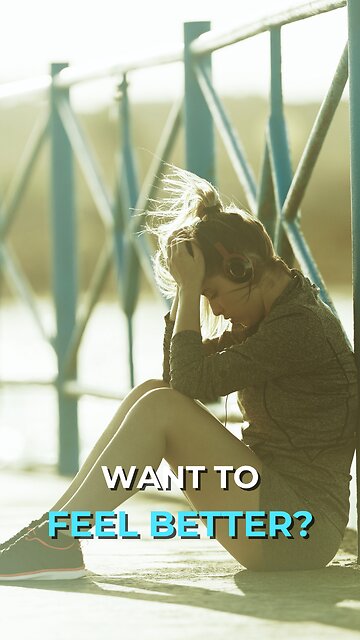 Want to Feel Better During Bad Times?