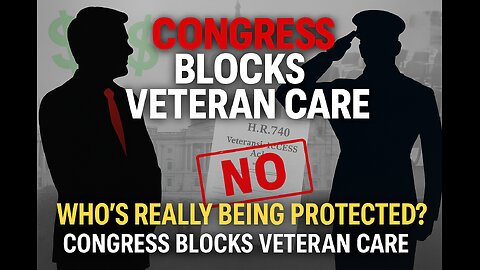 They’re Blocking Veterans’ Choice — Here’s Why 🚨