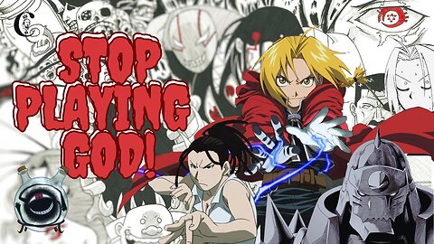 Full Metal Alchemist explained