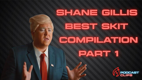 Shane Gillis Best Skit Compilation Part 1