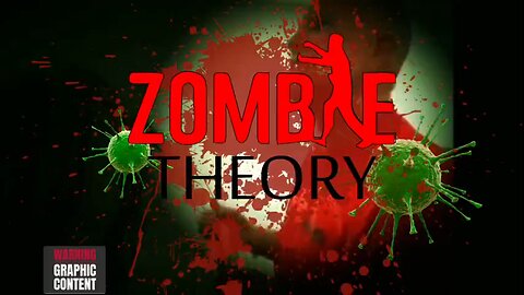 Zombie Theory 2021: More likely then we thought - Real life Horror Film